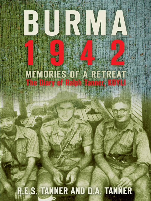 Title details for Burma 1942 by R E S Tanner - Available